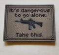 Take this